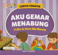 Image of Aku Gemar Menabung = I Like to Save My Money