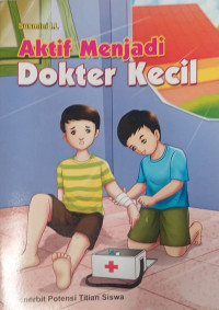 Image of Aktif menjadi dokter kecil