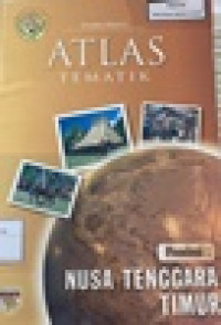 Image of Atlas Tematik : Nusa Tenggara Timur