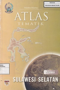 Image of Atlas Tematik Provinsi : Sulawesi Selatan