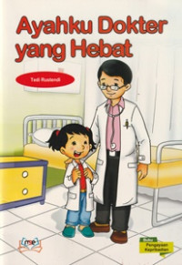 Image of Ayahku Dokter yang Hebat