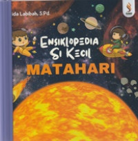 Image of Ensiklopedia Si Kecil : Matahari