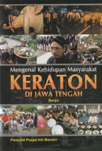 Image of Mengenal Kehidupan Masyarakat Keraton di Jawa Tengah