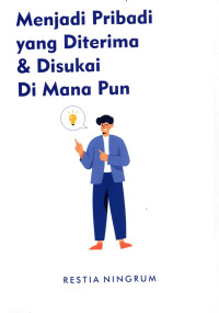 Image of Menjadi pribadi yang diterima dan disukai di mana pun