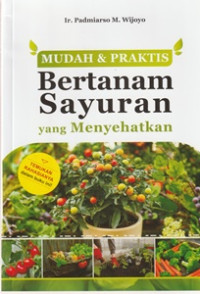 Image of Mudah & Praktis Bertanam Sayuran yang Menyehatkan