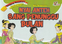 Image of Nyai Anteh Sang Penungu Bulan
