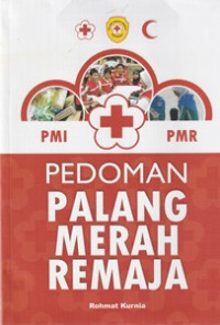 Image of Pedoman Palang Merah Remaja : PMI PMR