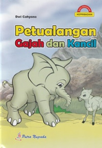 Image of Petualangan Gajah dan Kancil
