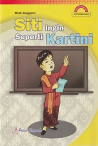 Image of Siti Ingin Seperti Kartini