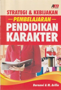 Image of Strategi & Kebijakan Pembelajaran Pendidikan Karakter