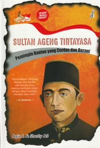 Image of Sultan Ageng Tirtayasa : Pemimpin Banten yang Cerdas dan Berani