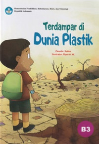 Image of Terdampar di Dunia Plastik