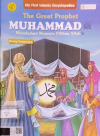 Image of The Great Prophet Muhammad/ Meneladani Manusia Pilihan Allah : Orang Terpercaya